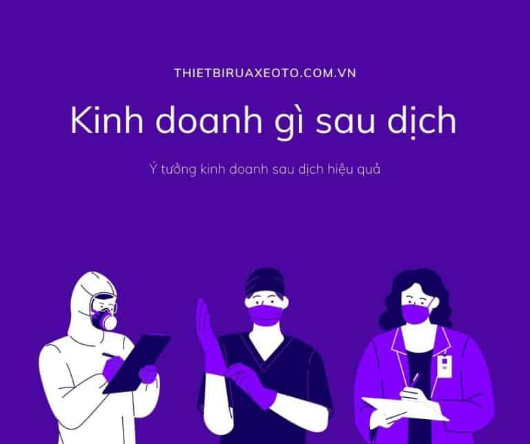 Kinh doanh gì sau dịch